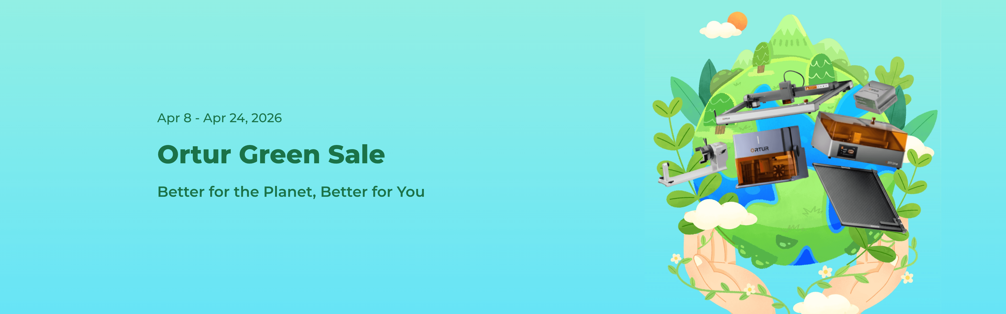 Ortur 2026 Green Sale: Better for the Planet, Better for You | World Earth Day