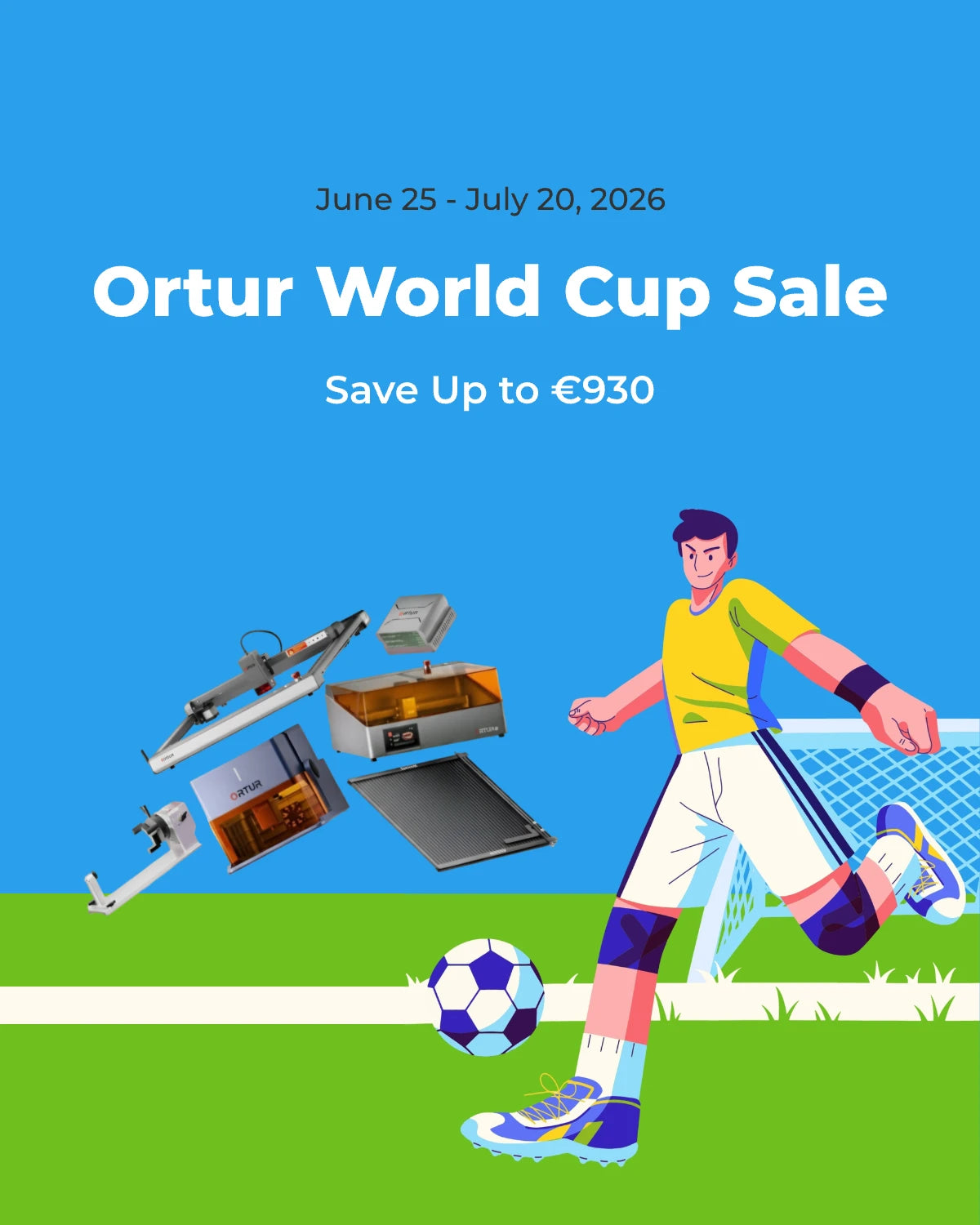 Ortur World Cup Sale: Save Up to €930